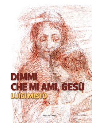 cover image of Dimmi che mi ami, Gesù